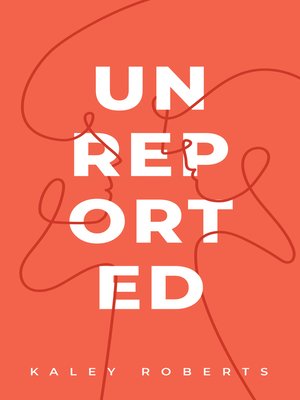 cover image of Unreported